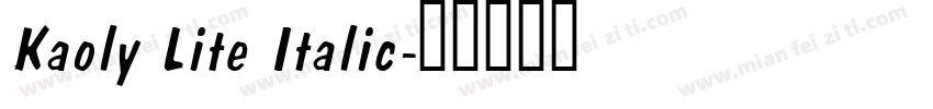 Kaoly Lite Italic字体转换